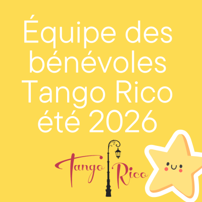 Équipe de bénévoles Tango Rico été 2026